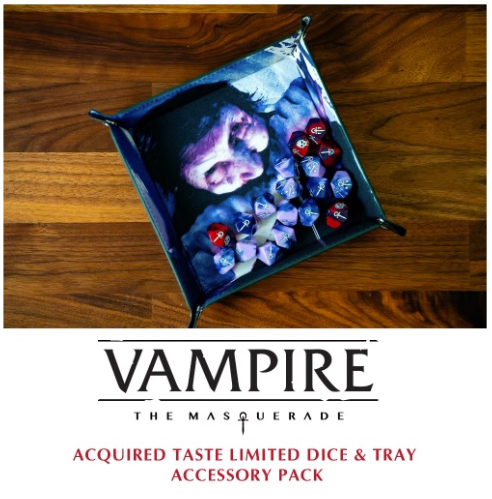 Vampire The Masquerade: Role Playing Game - Acquired Taste Limited Dice & Tray Accessory Pack