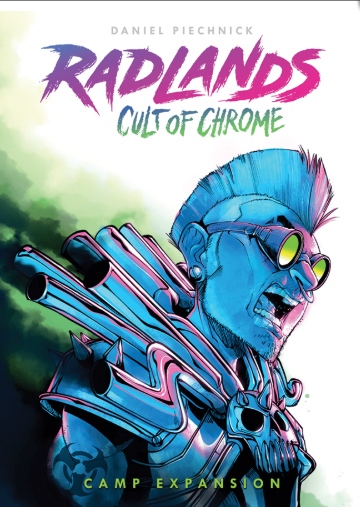 Radlands: Cult Of Chrome - Camp Expansion