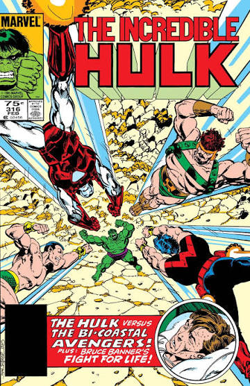 The Incredible Hulk, Vol. 1 #316