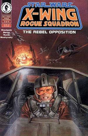 Star Wars: X-Wing Rogue Squadron - The Rebel Opposition #3