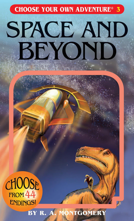 Choose Your Own Adventure #3 - Space and Beyond