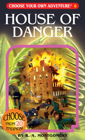 Choose Your Own Adventure #6: House of Danger