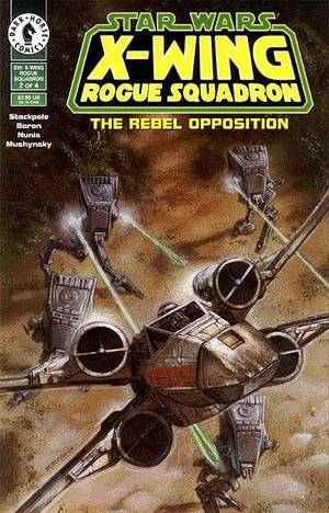 Star Wars: X-Wing Rogue Squadron - The Rebel Opposition #2