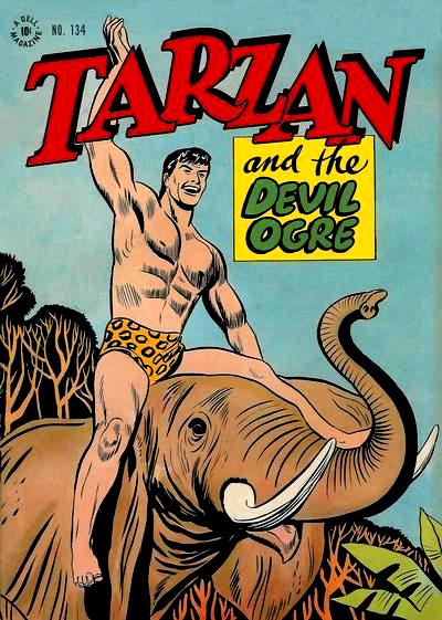 Dell 4 Color #134: Tarzan and the Devil Ogre